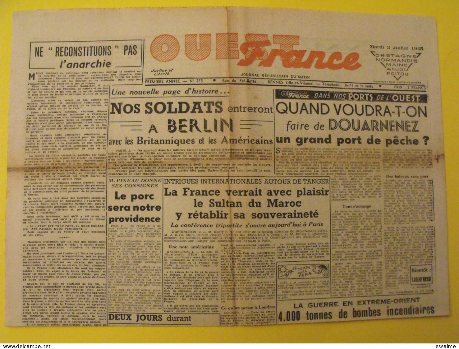 Ouest France N° 275 Du 3 Juillet 1945. De Gaulle Pineau  Tanger Maroc Japon Syrie Elsa Triollet Churchill Hutin Desgrées - War 1939-45