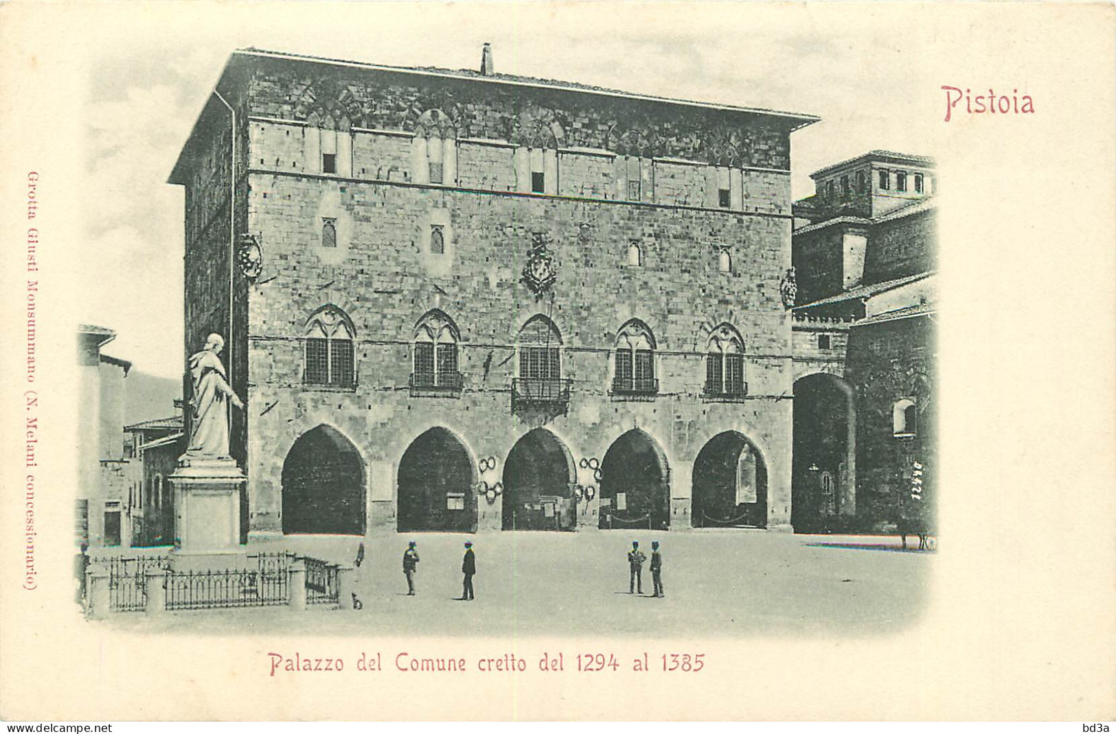  ITALIA  PISTOIA  Palazzo del Comune cretto del 1294 al 1385