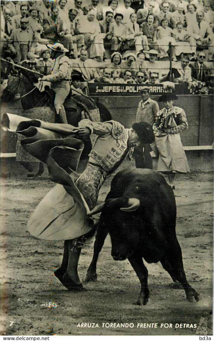  CORRIDA   ARRUZA TOREANDO FRENTE POR DETRAS - Corrida