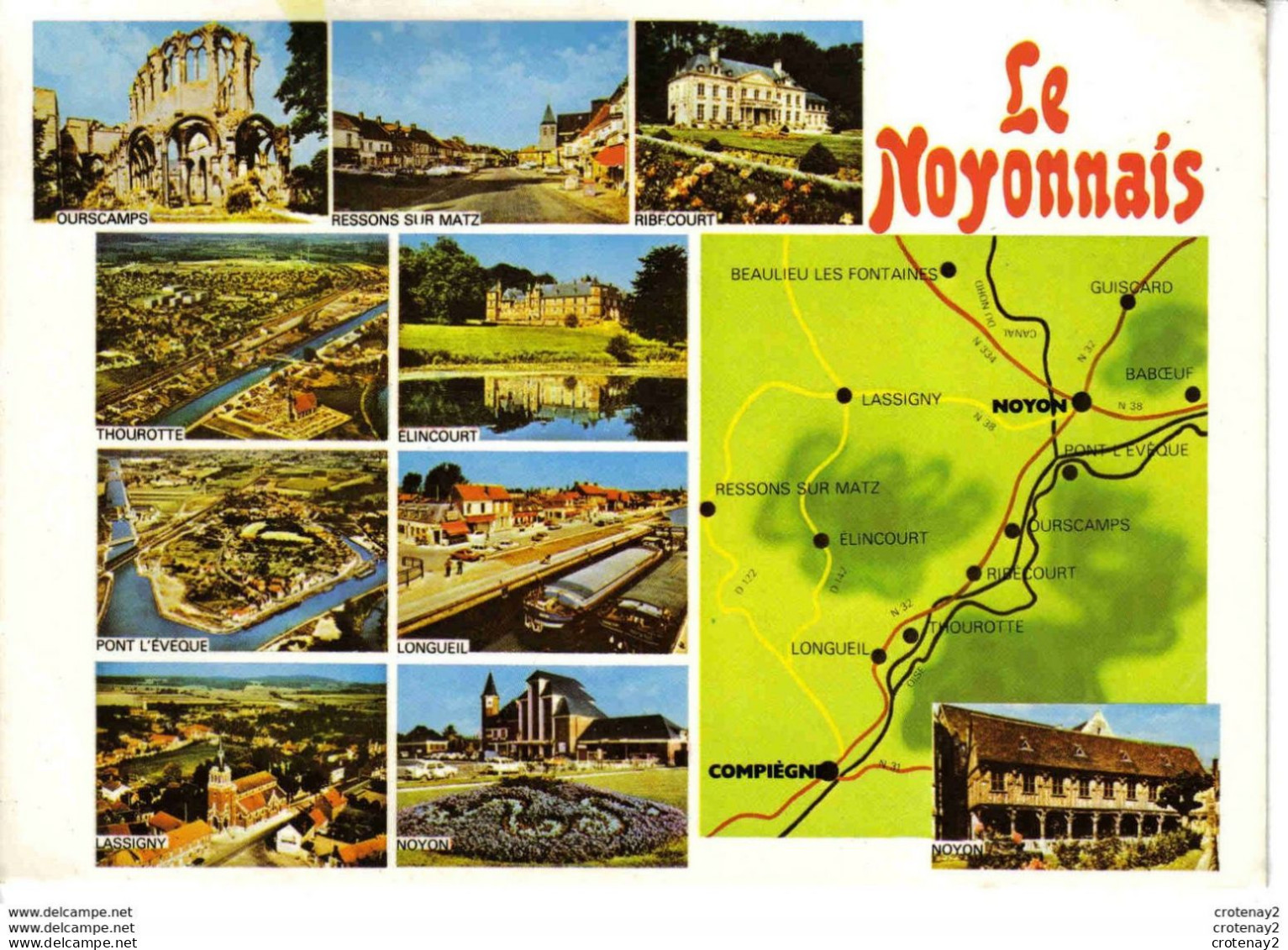 60 NOYON Le NOYONNAIS Thourotte Lassigny Longueil Elincourt Ribecourt Ressons Sur Matz Ourscamps Péniches - Noyon