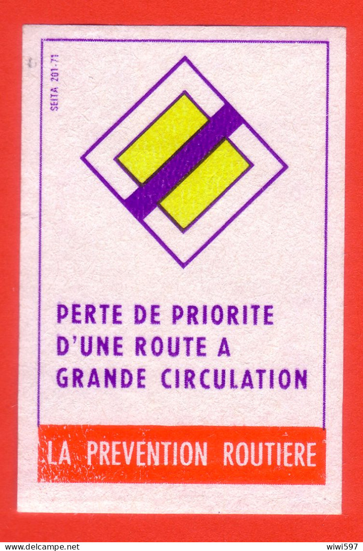 ÉTIQUETTE DE BOÎTE D'ALLUMETTES - PERTE DE PRIORITÉ D'UNE ROUTE À GRANDE CIRCULATION - Zündholzschachteletiketten