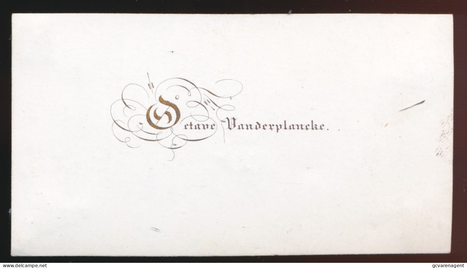 CARTE DE VISTE  85 X 45 MM.  OCTAVE VANDERPLANCKE .  ZIE AFBEELDINGEN - Cartes Porcelaine