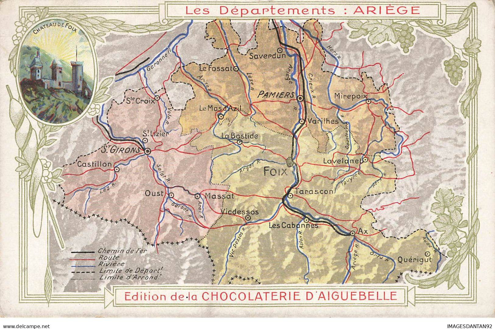 CHROMOS AG#MK995 LES DEPARTEMENTS L ARIEGE PLAN CHOCOLATERIE D AIGUEBELLE - Aiguebelle