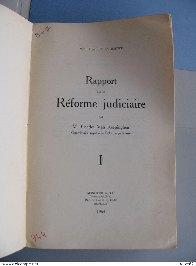 1964 BELGIQUE Rapport Sur La Réforme Judiciaire Avec Dédicace Du Ministre De La Justice - Autographed