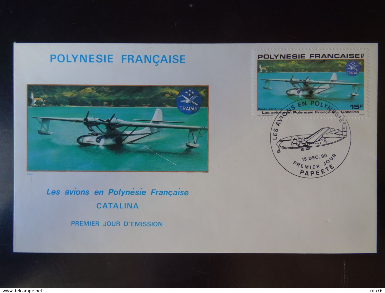 Polynésie Française Les Avions En Polynésie Catalina Oblitération EPJ Papeete 15 Décembre 1980 - Oceanië