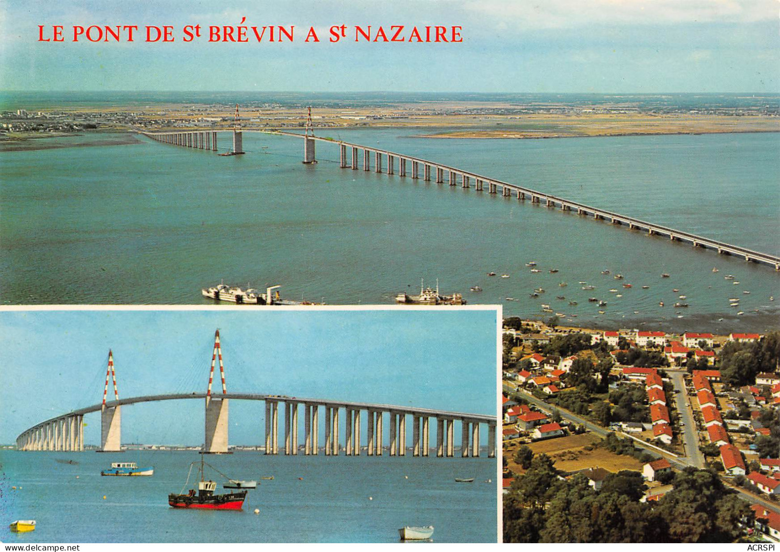 SAINT BREVIN  Le Pont De St Brévin à St Nazaire    25  (scan Recto Verso)MH2907 - Saint-Brevin-les-Pins