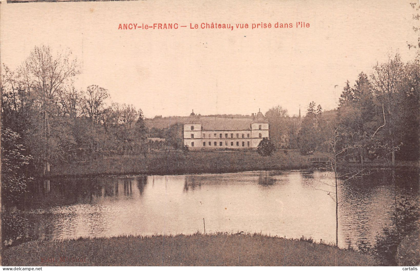 89-ANCY LE FRANC-N°C4100-E/0083 - Ancy Le Franc