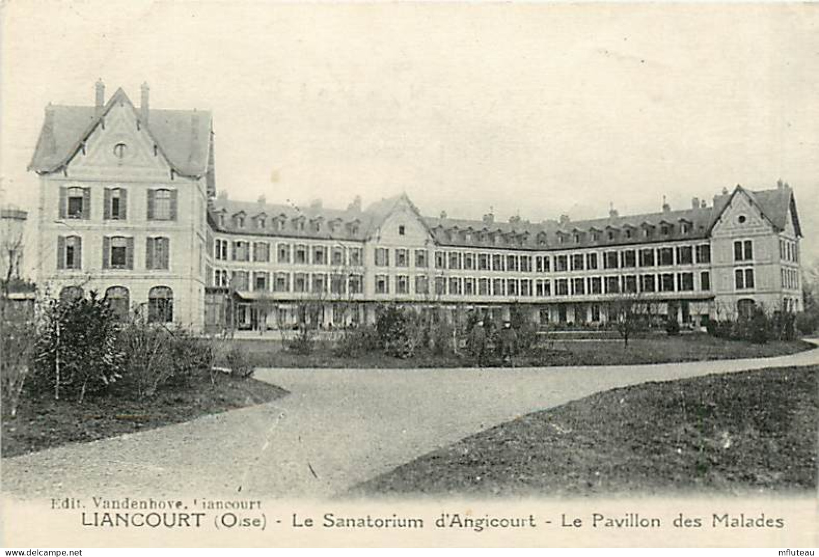 60* LIANCOURT Sanatorium D Angicourt        MA105,0689 - Liancourt