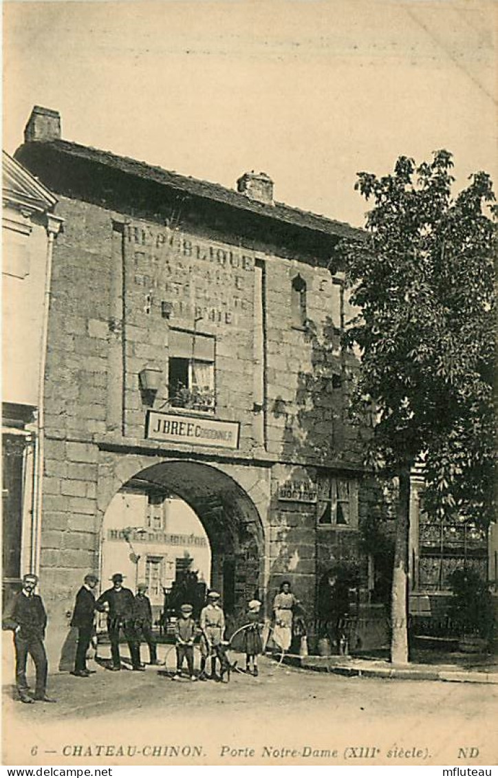 58* CHATEAU CHINON Porte Notre Dame         MA105,0328 - Chateau Chinon