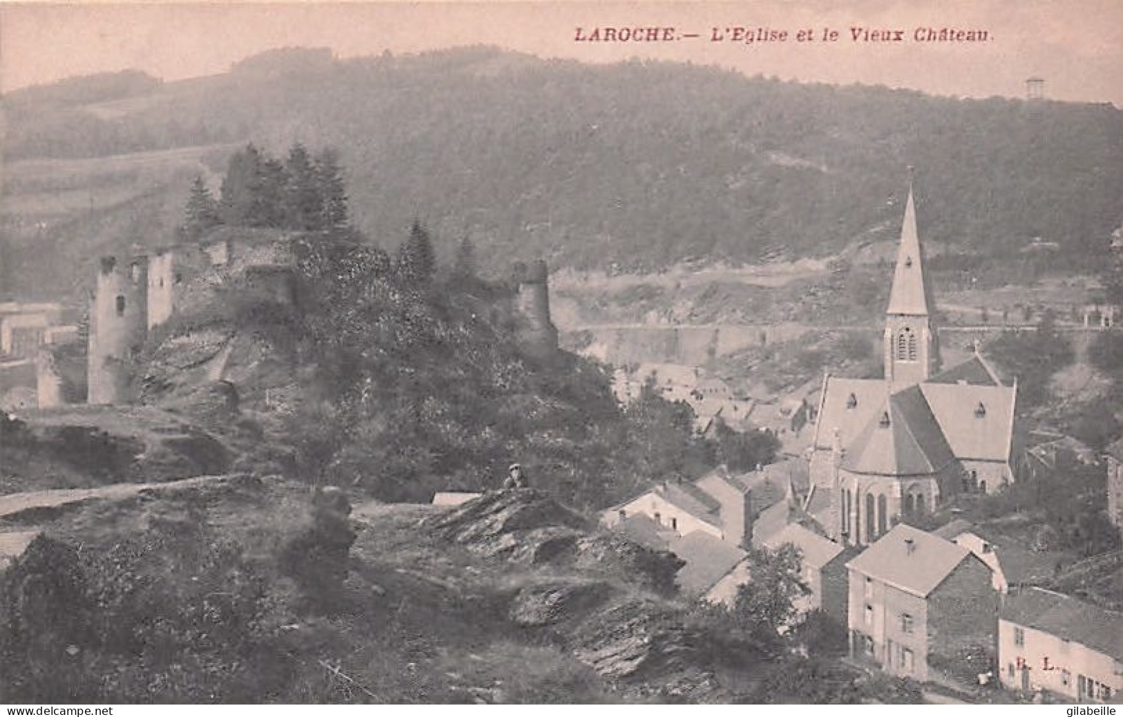 LA ROCHE- LAROCHE En ARDENNE  - L'église Et Le Vieux Chateau  - La-Roche-en-Ardenne