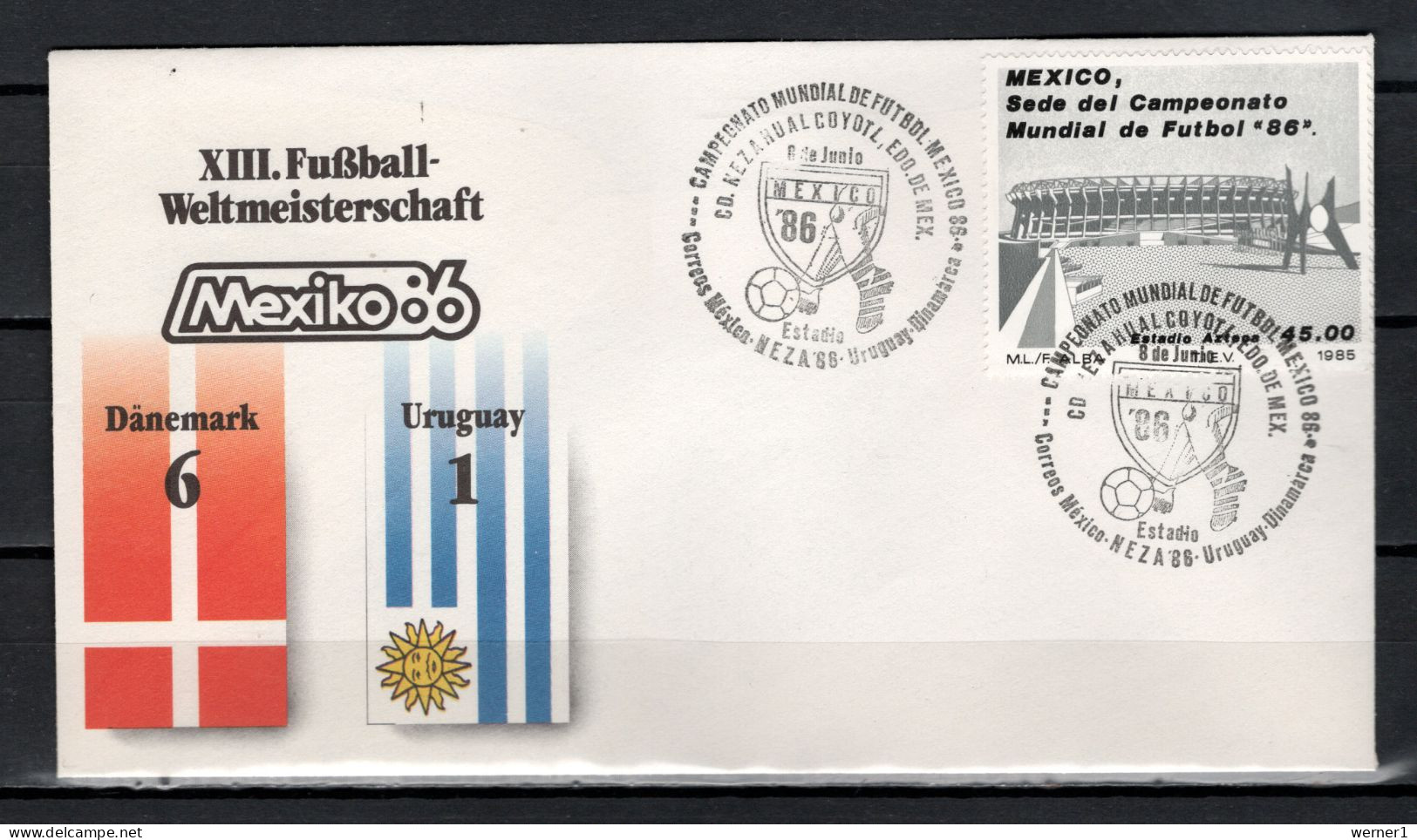 Mexico 1986 Football Soccer World Cup Commemorative Cover Match Denmark - Uruguay 6 : 1 - 1986 – Messico