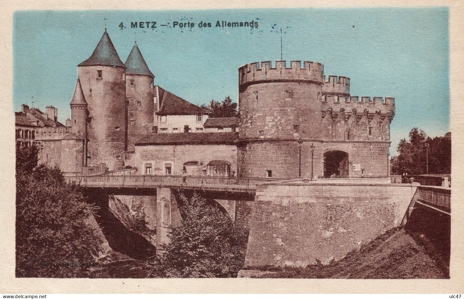 - 57 - METZ (Moselle). - Porte Des Allemands. - - Saint-Avold