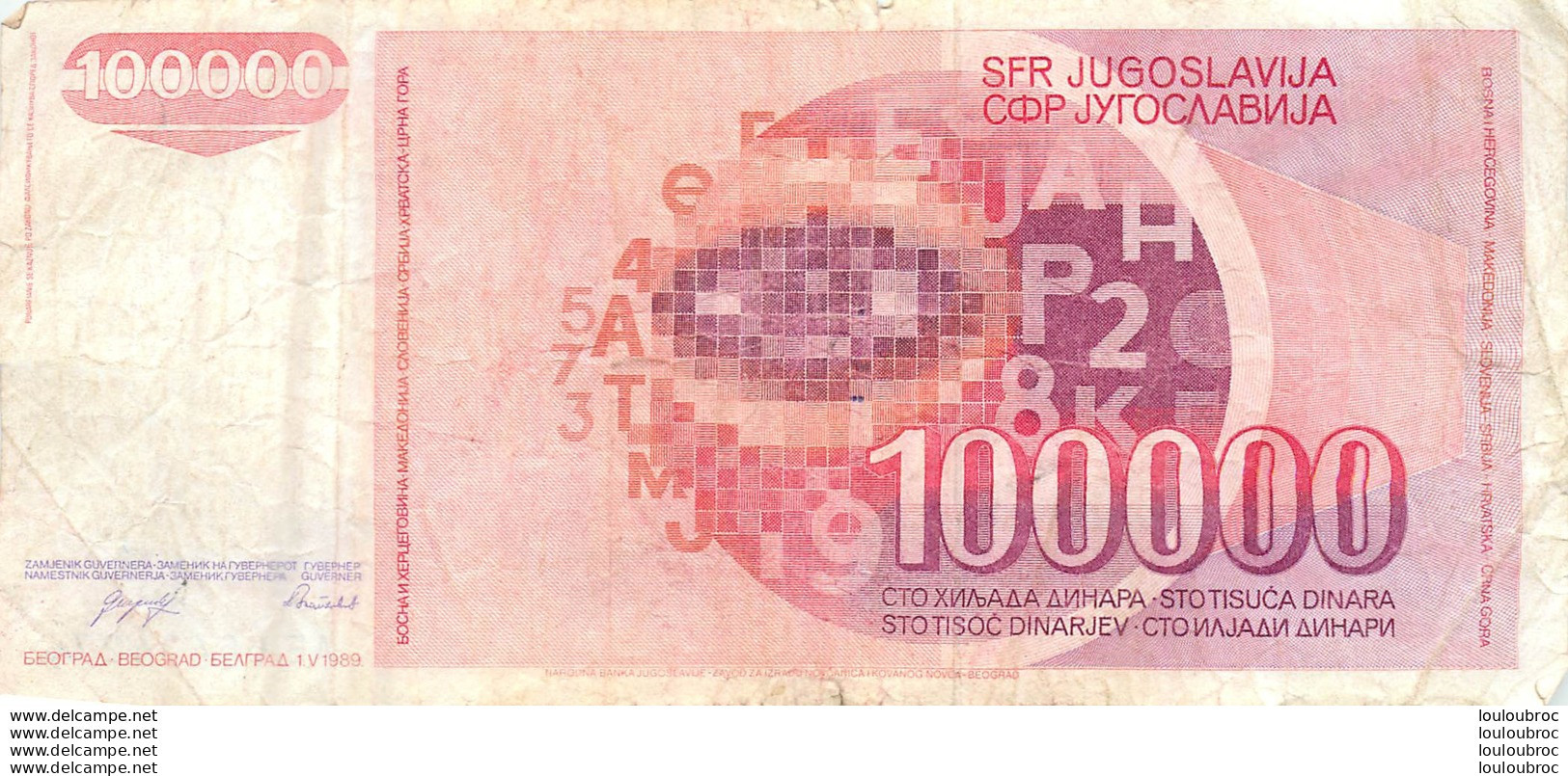 BILLET   YOUGOSLAVIE   100000 DINARA - Yugoslavia