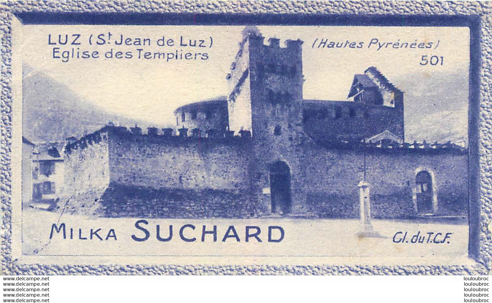 CHROMO MILKA SUCHARD GRAND CONCOURS DES VUES DE FRANCE  LUZ ST JEAN DE LUZ CL DU T.C.F. - Suchard