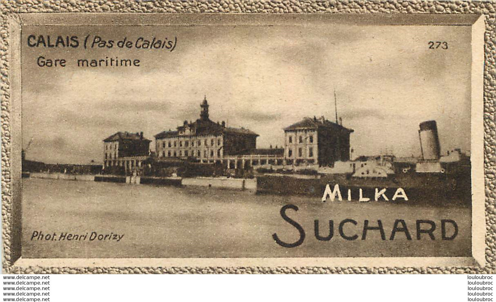 CHROMO MILKA SUCHARD CALAIS PHOTO DORIZY - Suchard