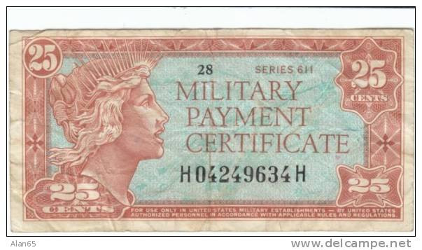 25 Cent Military Payment Certificate Series 611, #M52, Cyprus Korea Japan Libya Usage 1964-1969 - 1964-1969 - Reeksen 611