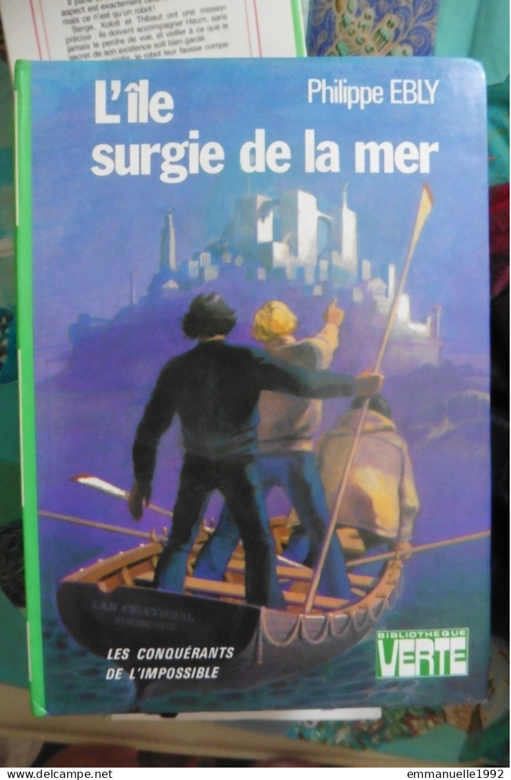 Livre L'île Surgie De La Mer Par Philippe Ebly Conquérants De L'Impossible N°10 Bibliothèque Verte - Biblioteca Verde
