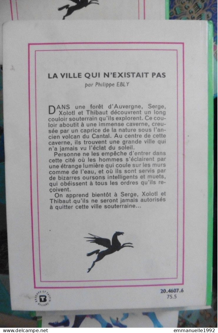 Livre La Ville Qui N'existait Pas Par Philippe Ebly Conquérants De L'Impossible N°8 Bibliothèque Verte - Bibliothèque Verte