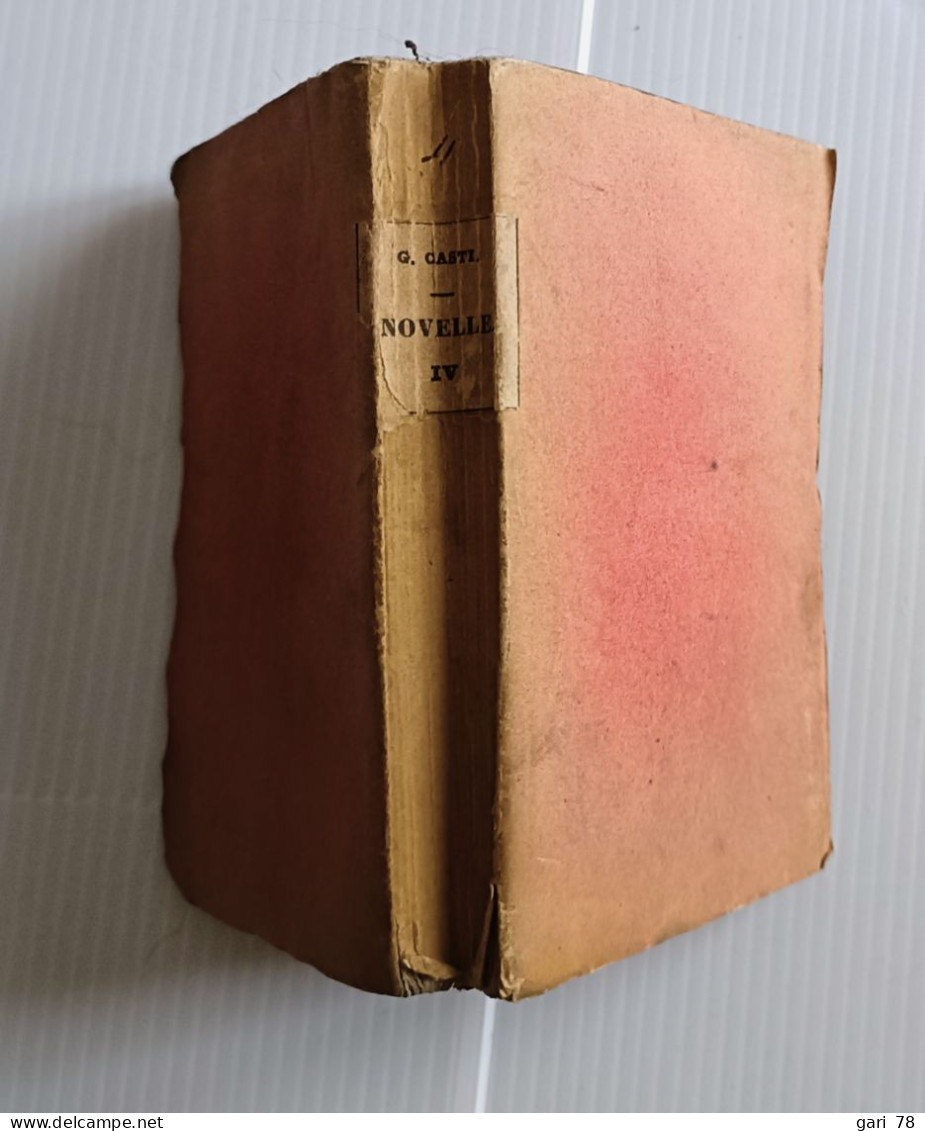 Giambatista CASTI :  Le Novelle - Tomo Quarto - 1829 - Old Books