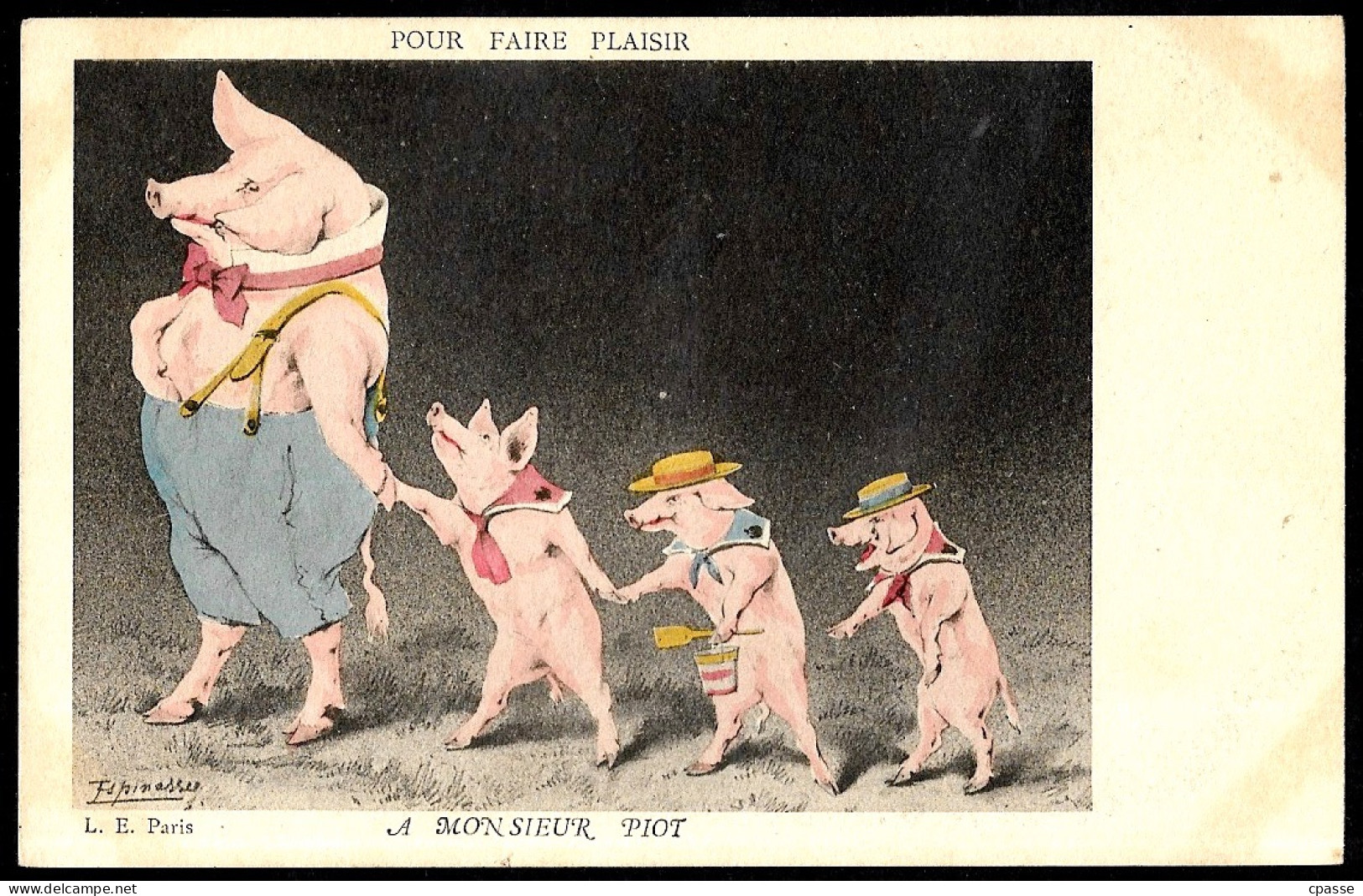 CPA Satirique Illustrateur ESPINASSE Satire Politique "Pour Faire Plaisir à Monsieur PIOT" Natalité COCHONS - Satirische