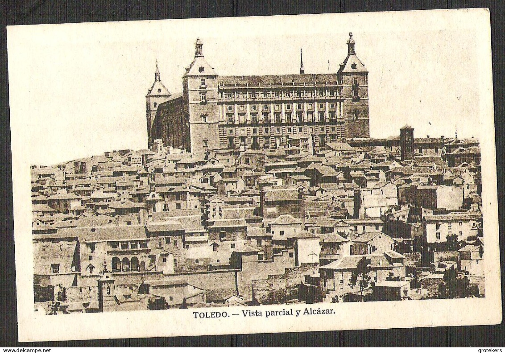 TOLEDO Vista Parcial Y Alcazar * - Toledo