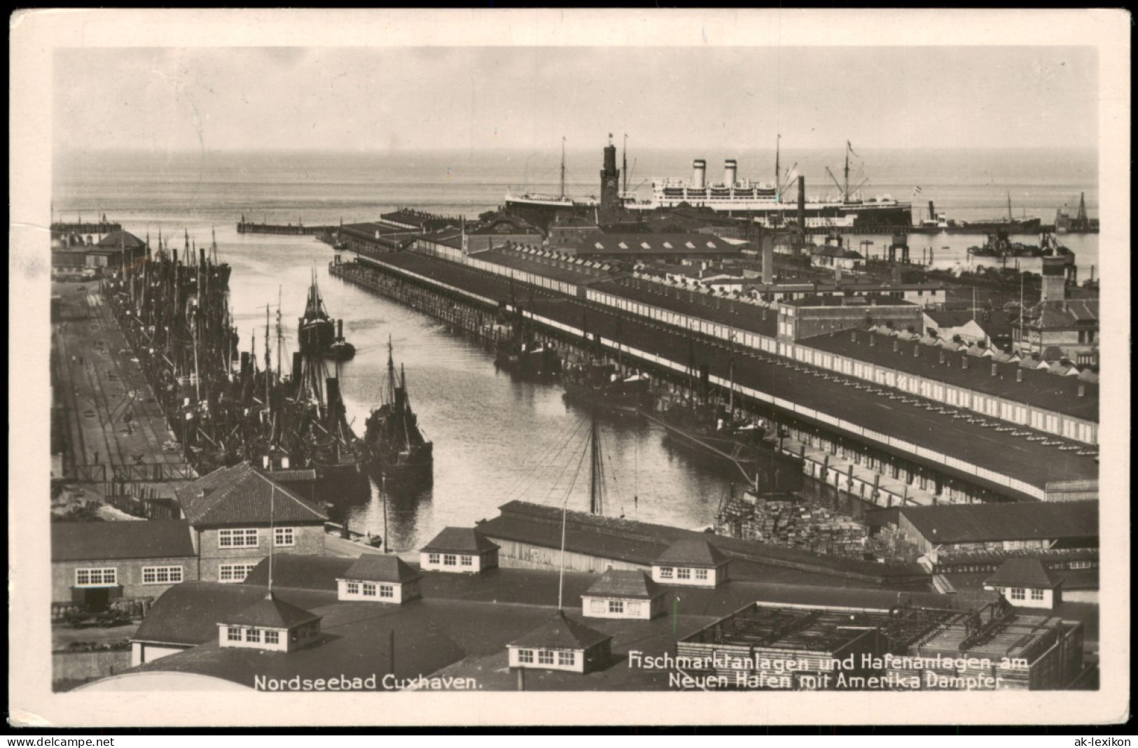 Cuxhaven Fischmarktanlagen Hafenanlagen Am Neuen Hafen Mit Amerika Dampfer 1941 - Cuxhaven