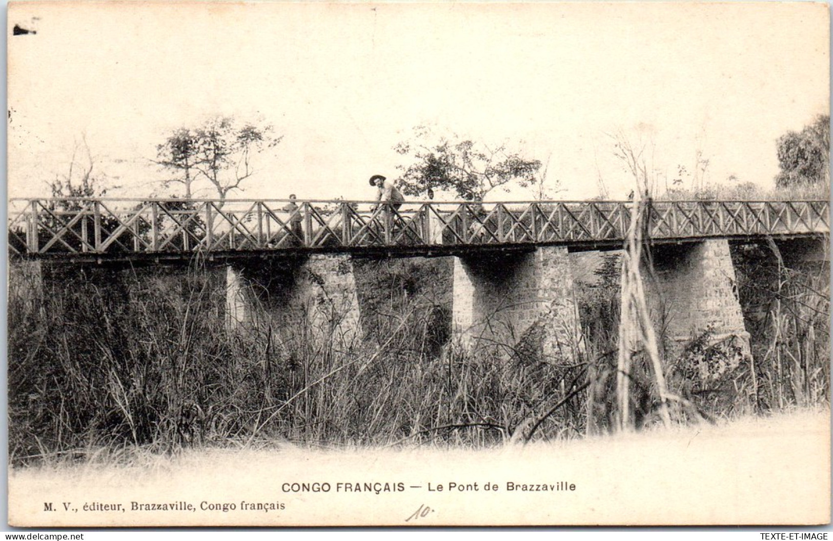 CONGO Francais - Le Pont De Brazzaville. - French Congo