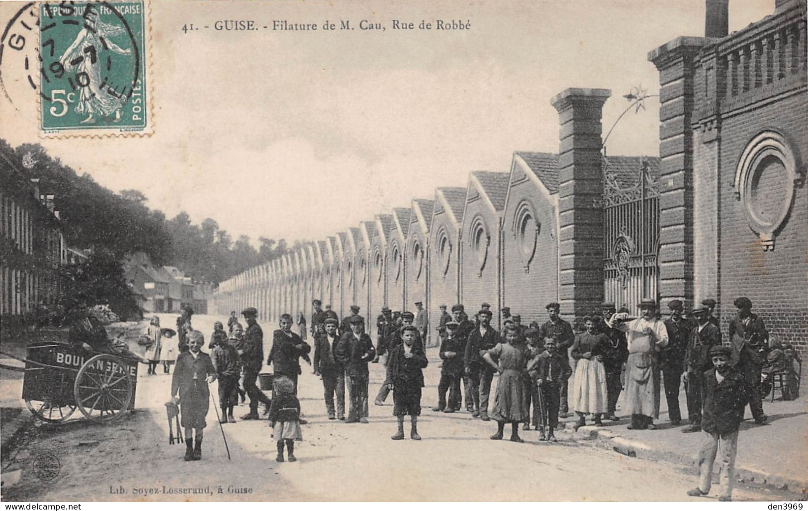 GUISE (Aisne) - Filature De M. Cau, Rue De Robbé - Chariot Boulangerie - Voyagé 1910 (2 Scans) - Guise