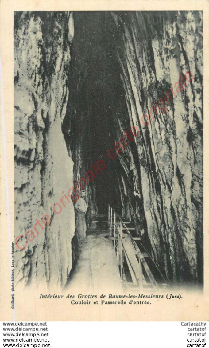 39.  BAUME LES MESSIEURS .  Intérieur Des Grottes . Couloir Et Passerelle D'entrée . - Baume-les-Messieurs