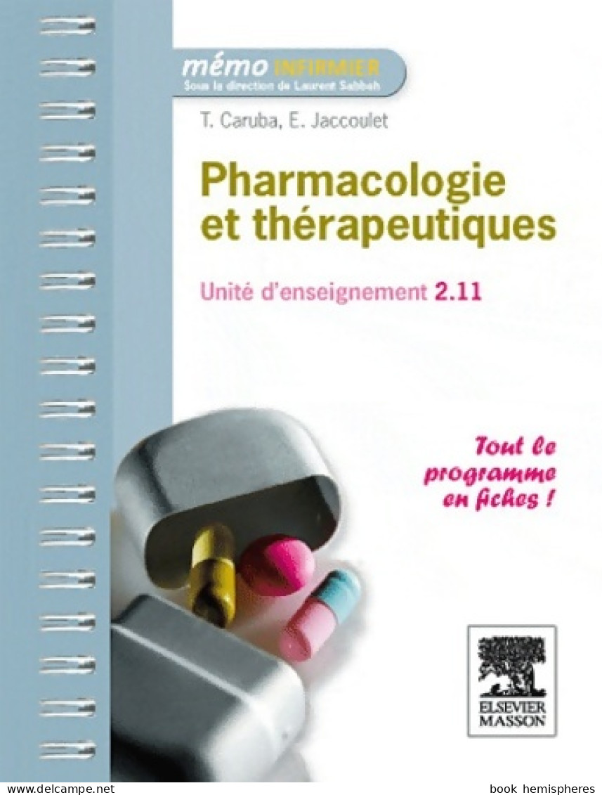 Pharmacologie Et Thérapeutiques (2012) De Thibaut Caruba - 18 Años Y Más