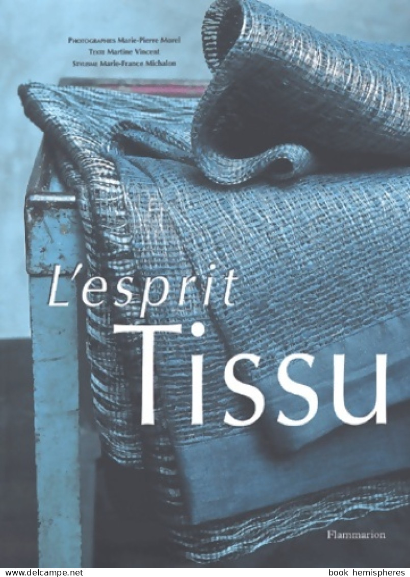 L'Esprit Tissu (0) De Martine Vincent - Innendekoration