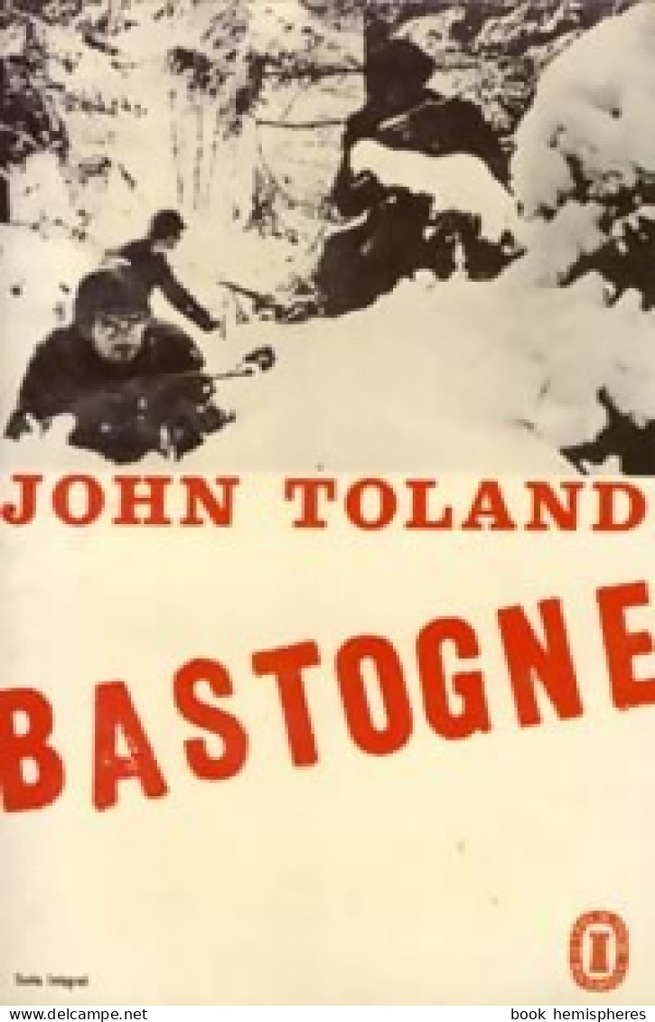 Bastogne (1965) De John Toland - Weltkrieg 1939-45