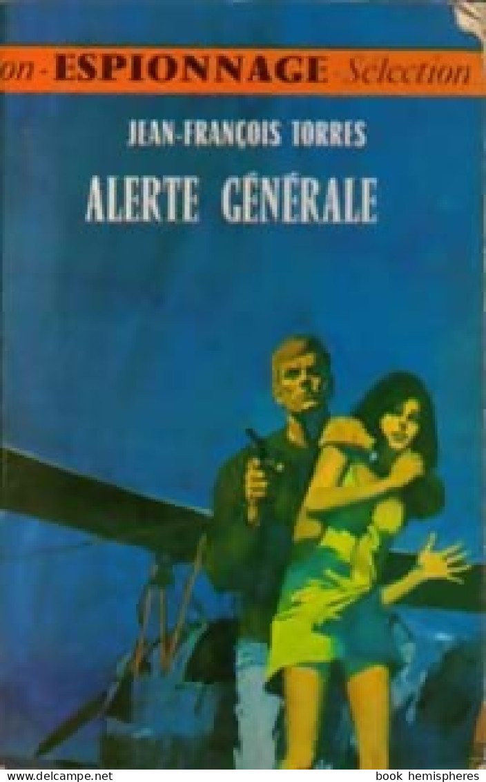 Alerte Générale (1968) De Jean-François Torres - Old (before 1960)