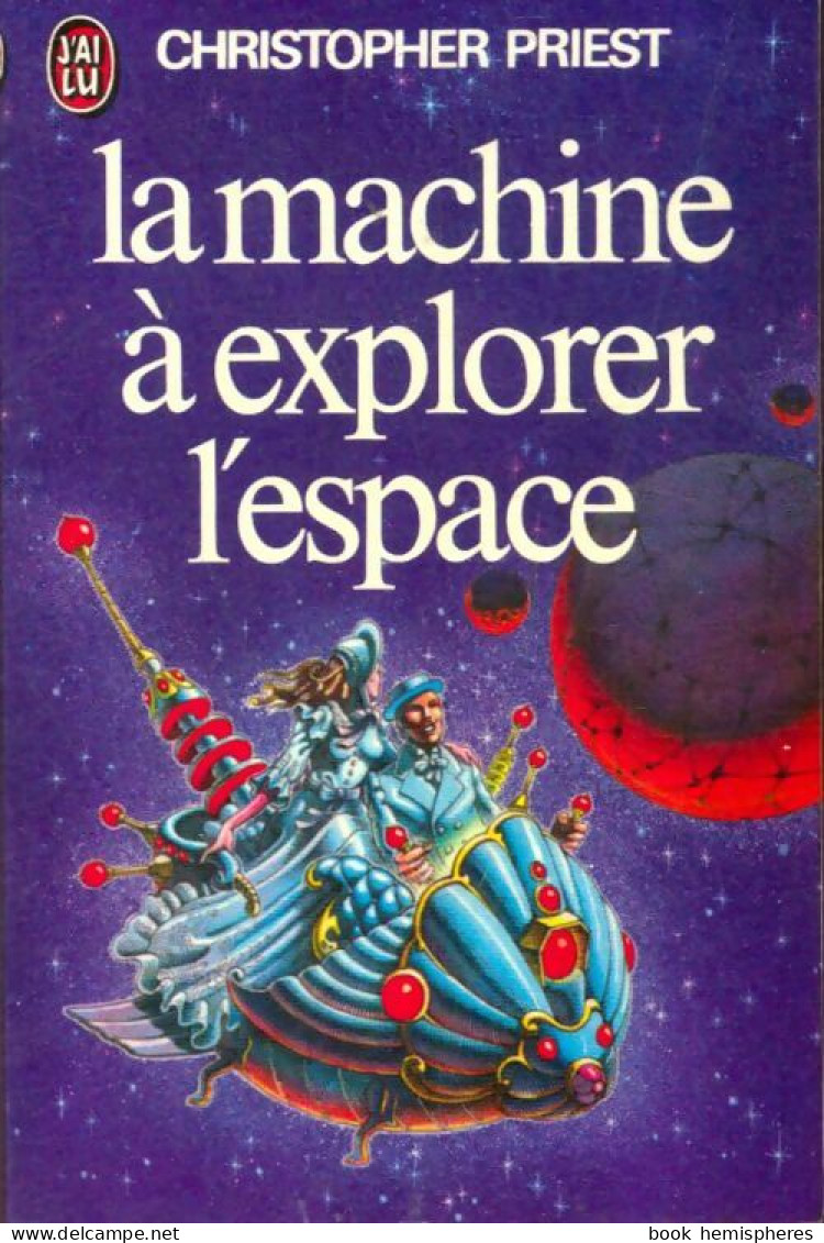 La Machine à Explorer L'espace (1976) De Christopher Priest - Autres & Non Classés