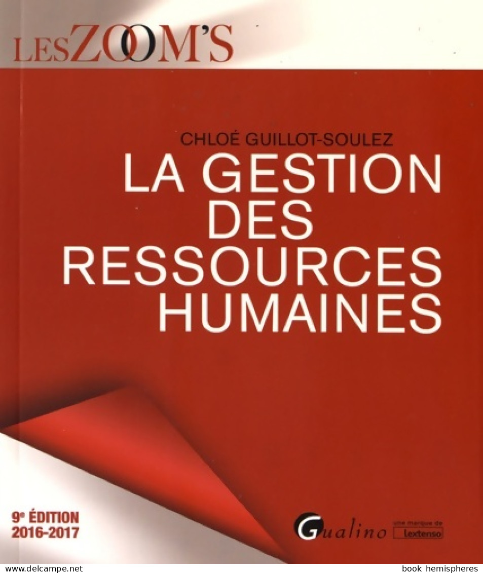 Gestion Des Ressources Humaines 2016-2017 (2016) De Chloe Guillot-Soulez - Contabilidad/Gestión