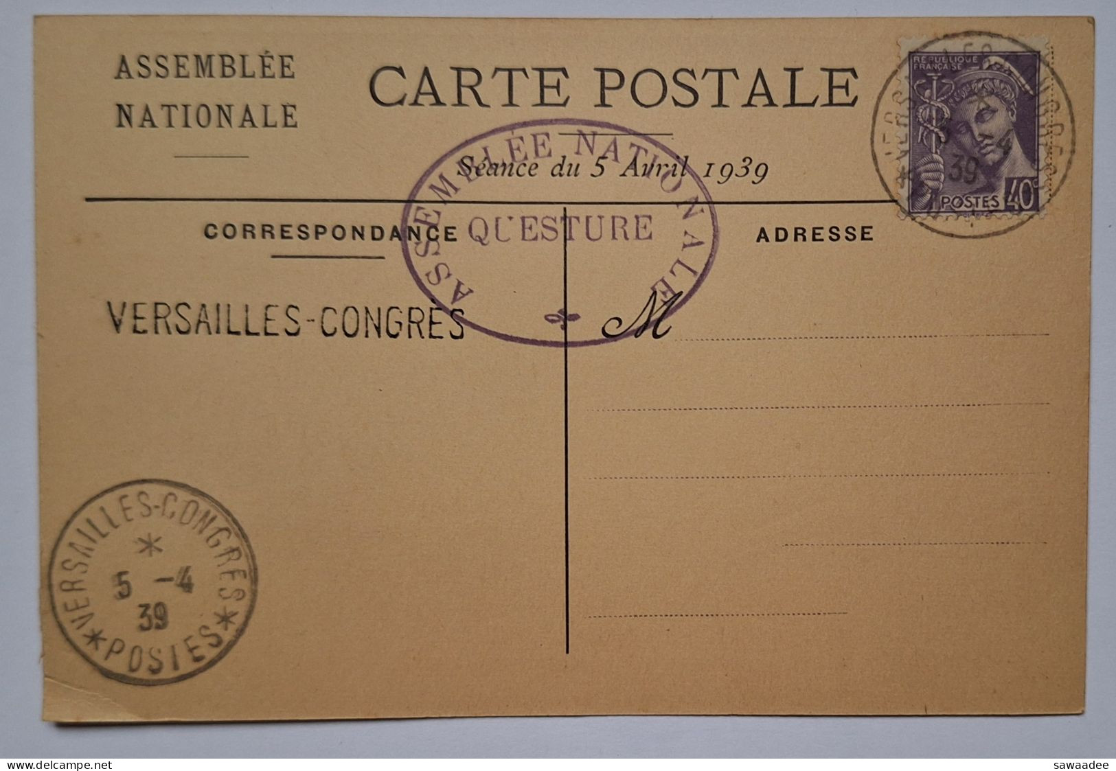 CARTE POSTALE - FRANCE - ASSEMBLEE NATIONALE - VERSAILLES CONGRES - QUESTURE - 5 AVRIL 1939 - Ereignisse