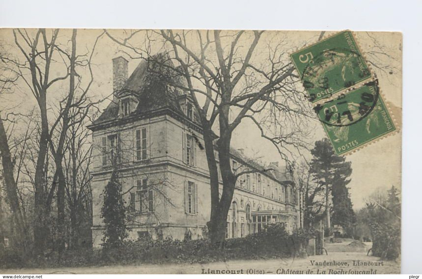 60360 01 01#2 - LIANCOURT - CHATEAU DE LA ROCHEFOUCAULT - Liancourt