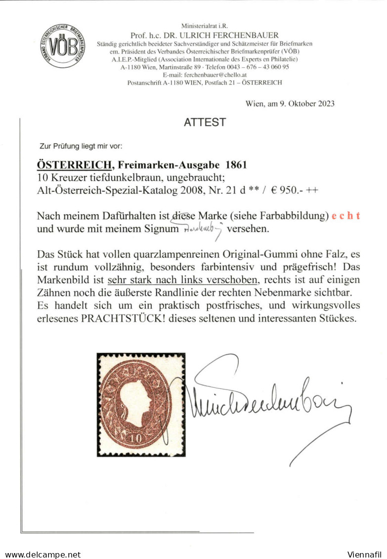 ** 1860, 10 Kr. Tiefdunkelbraun, Ungebraucht, Attest Dr. Ferchenbauer, PRACHTSTÜCK!, ANK 21b - Autres & Non Classés