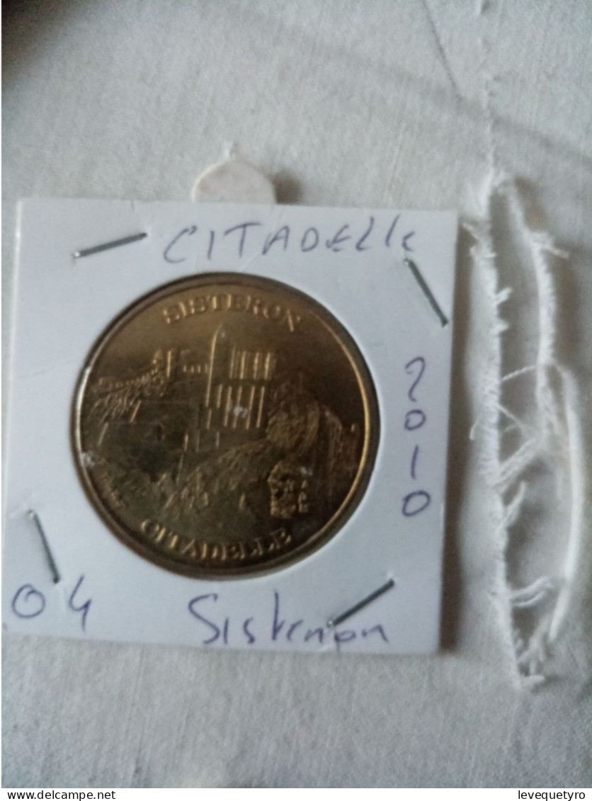 Médaille Touristique Monnaie De Paris 04 Sisteron 2010 - 2010