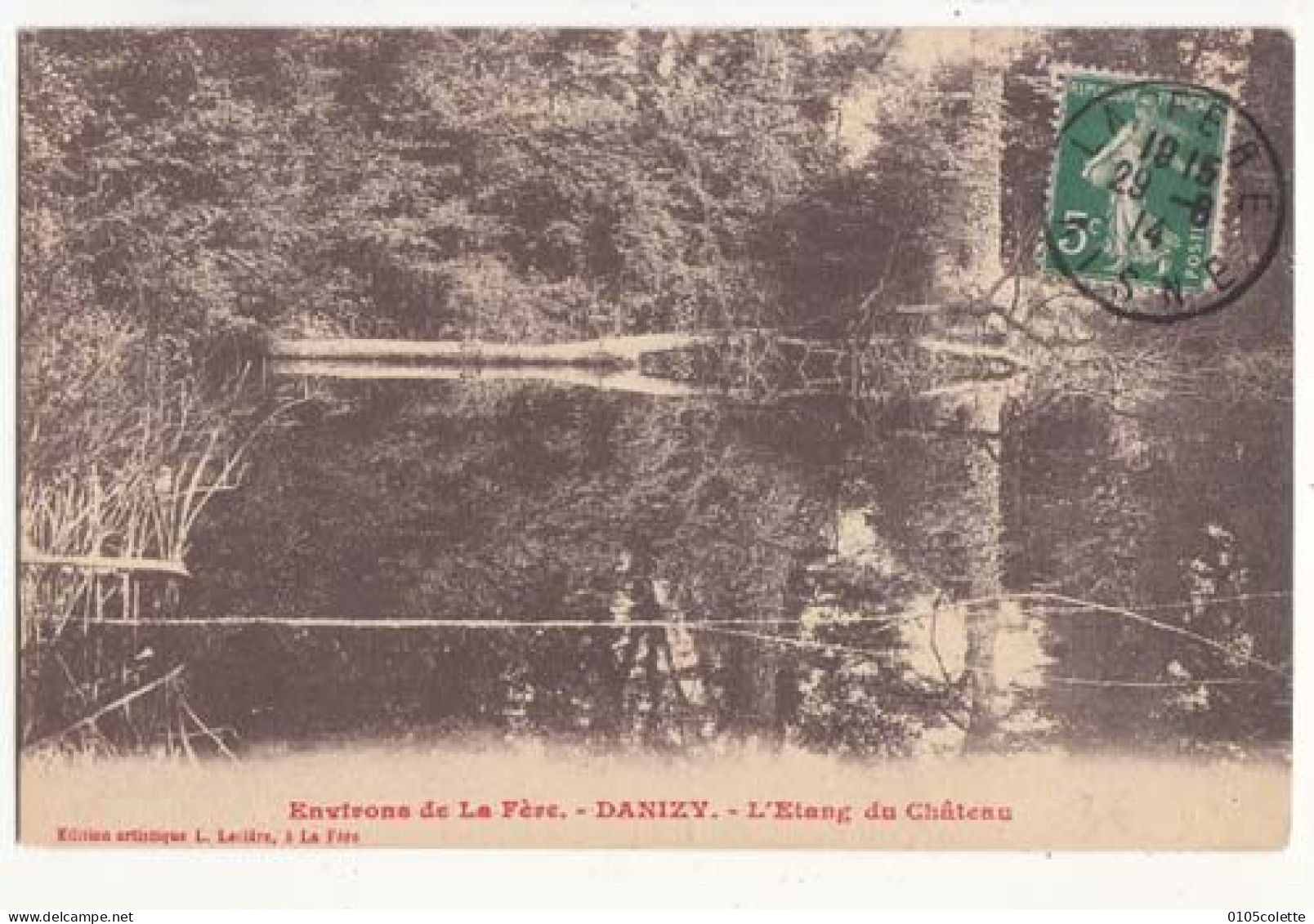 Carte France 02 -  Environs De La Fère - L'Etang Du Château -  PRIX FIXE - ( Cd074) - Fere En Tardenois