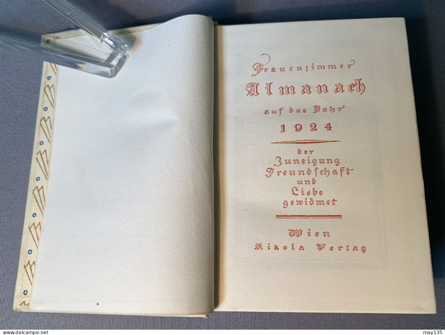 Anno 1924 - Frauenzimmer Almanach Auf  Das Jahr 1924 - Wien / Rikola Verlag - Calendari