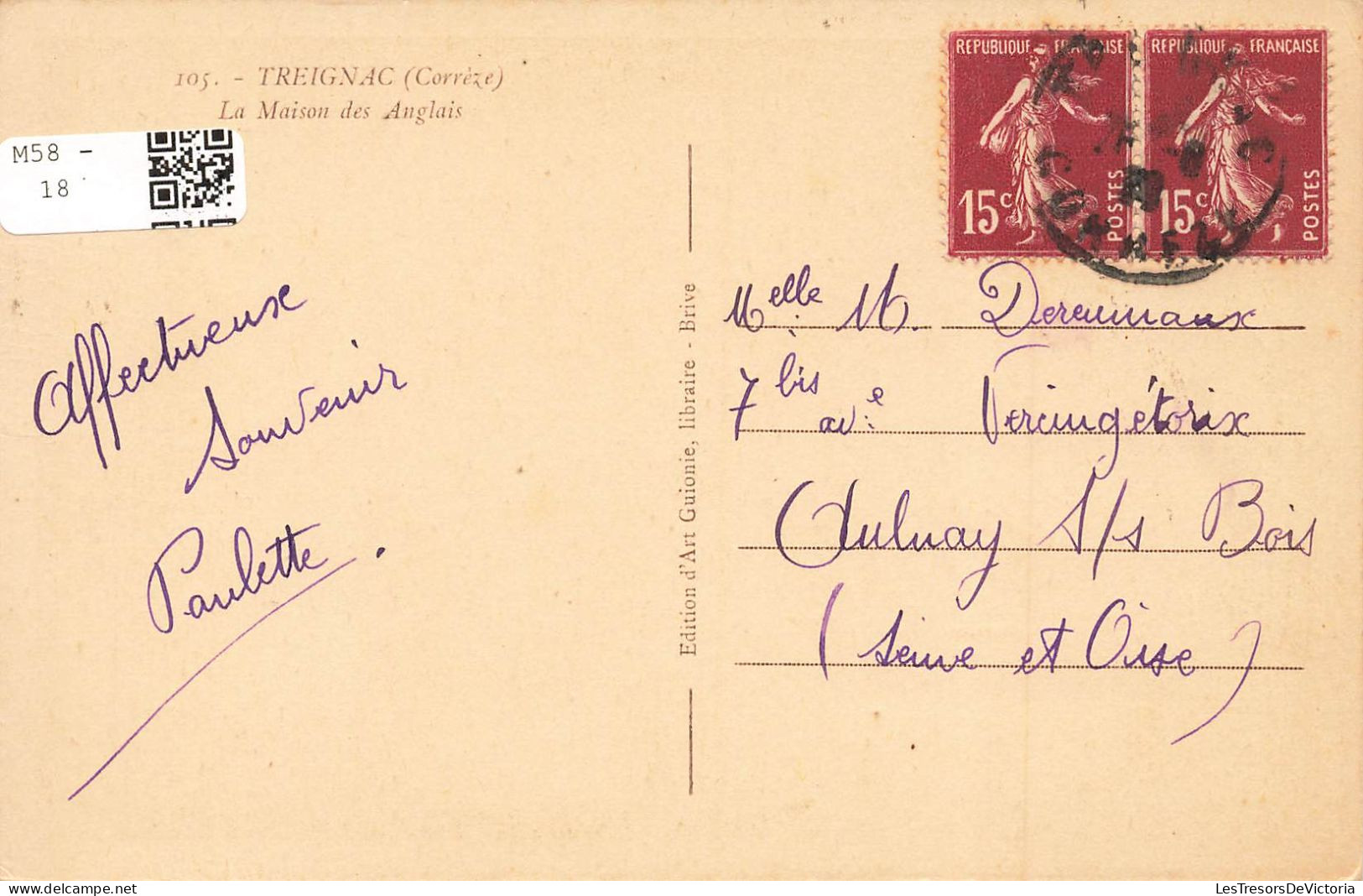 FRANCE - Treignac - La Maison Des Anglais - Chaumière - Maison De Campagne - Carte Postale Ancienne - Treignac