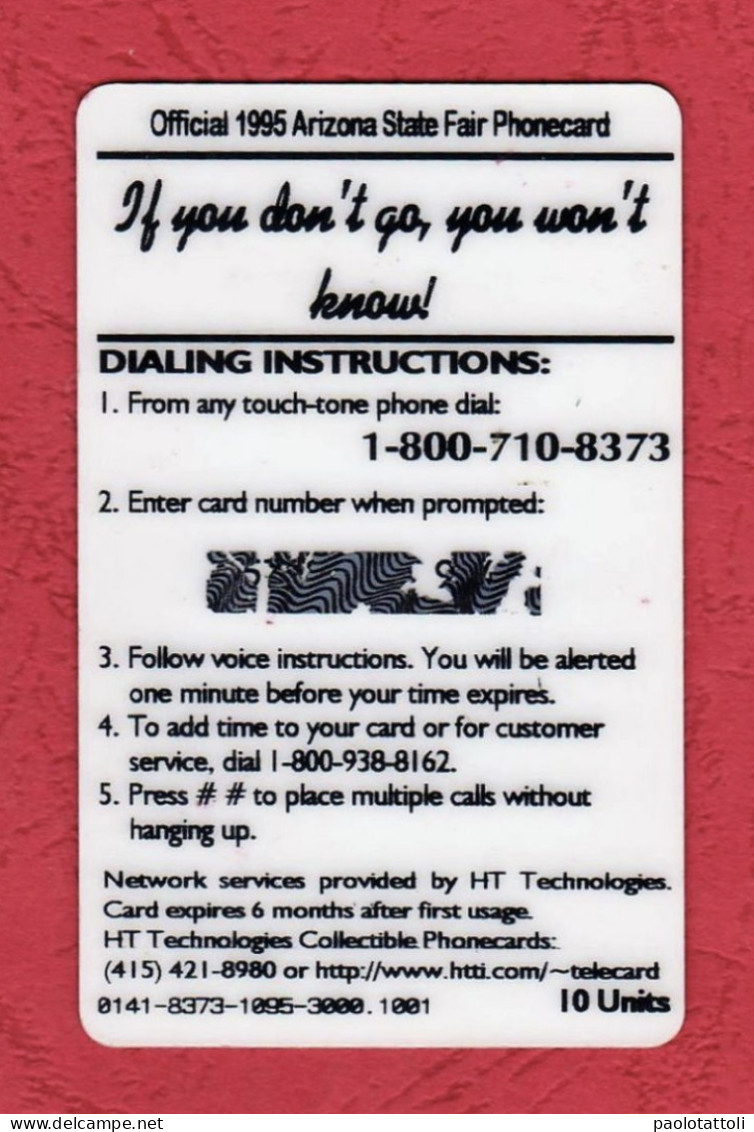 USA- Arizona State Fair. October 19- November 5, 1995- Ofrficial 1995 Arizona State Fair Phone Card. Un-used By 10 Units - Andere & Zonder Classificatie