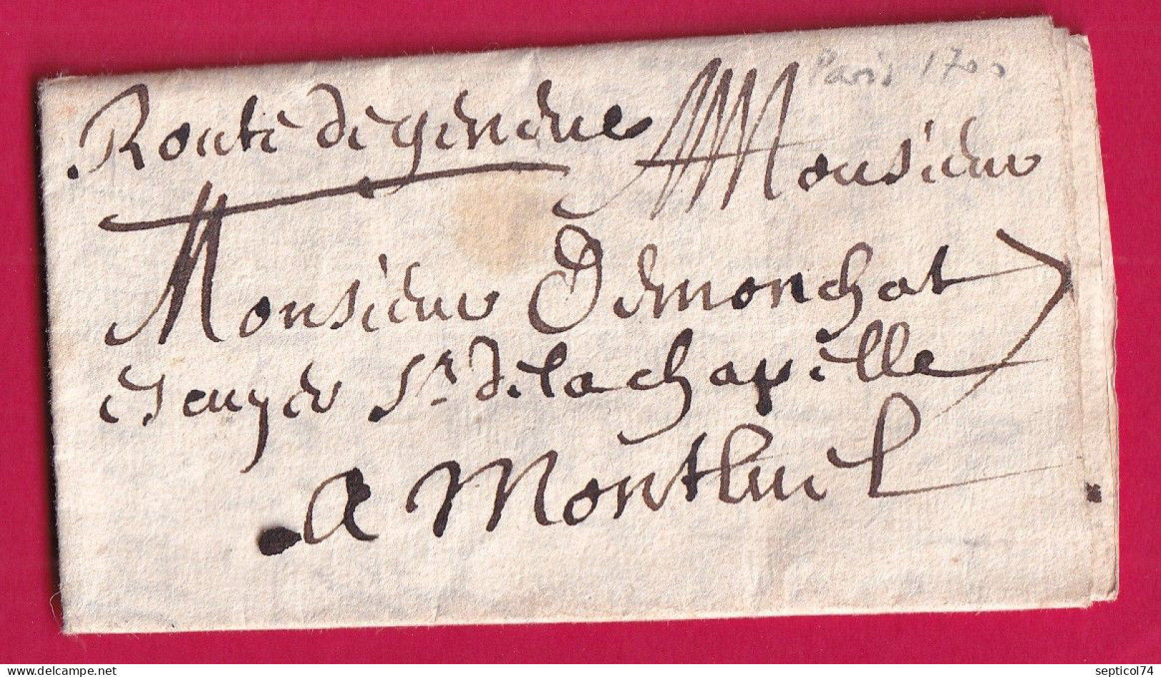 MENTION ROUTE DE GENEVE SUR LETTRE DE PARIS 1700 POUR MONTLUEL AIN SUISSE LETTRE - 1701-1800: Precursori XVIII