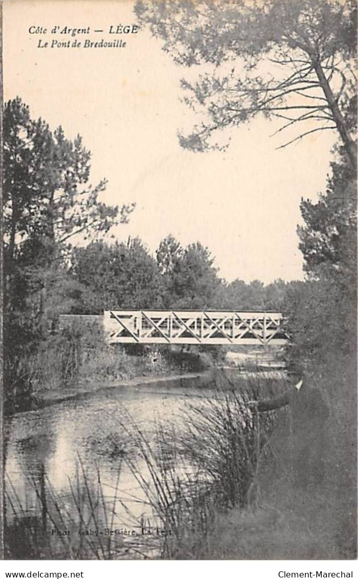 LEGE - Le Pont De Bredouille - Très Bon état - Legé