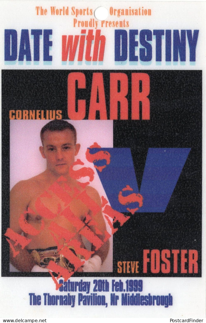 Cornelius Carr Vs Steve Foster 1999 Rare Boxing Press Pass - Boxeo