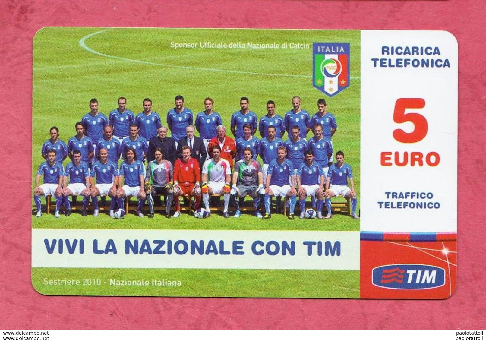 Italia Rep.- Used Top Up Phone Card, Ricarica Tim Usata, 5 Euro- Vivi La Nazionale Con TIM- Scad.lug.2012 - Cartes GSM Prépayées & Recharges