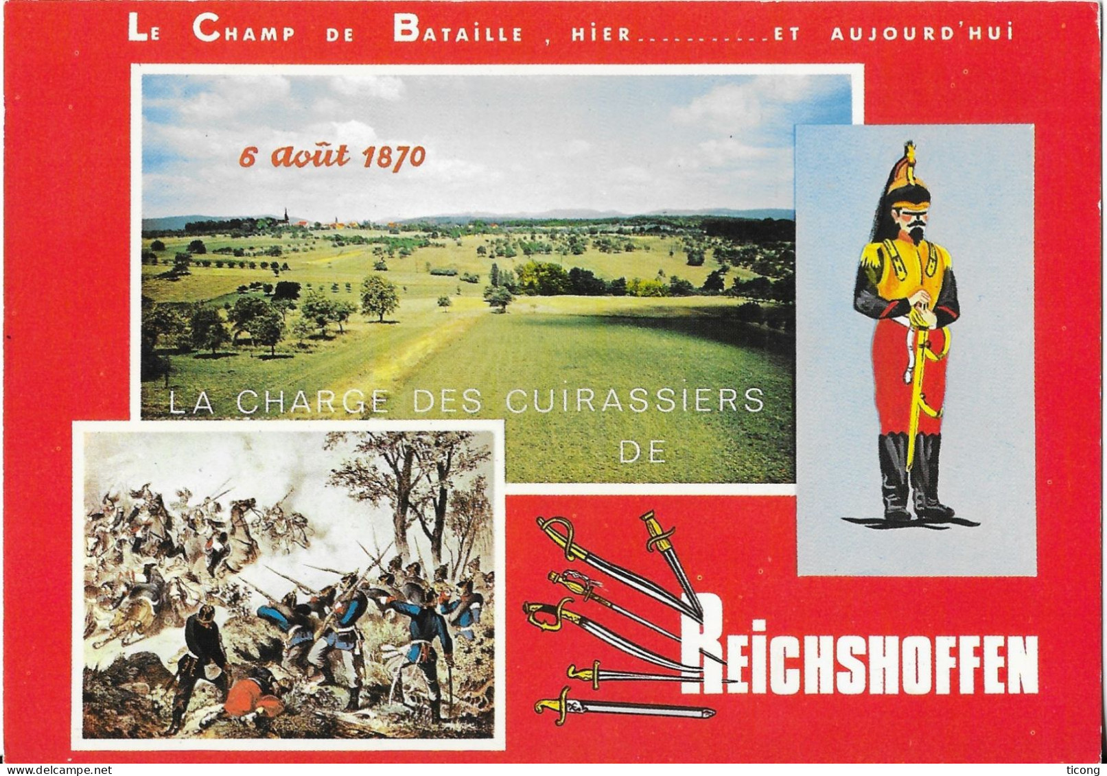 MILITARIA REICHSHOFFEN BAS RHIN - LA CHARGE DES CUIRASSIERS, LE CHAMP DE BATAILLE D HIER ET D AUJOURDHUI, ED LA CIGOGNE - Andere & Zonder Classificatie