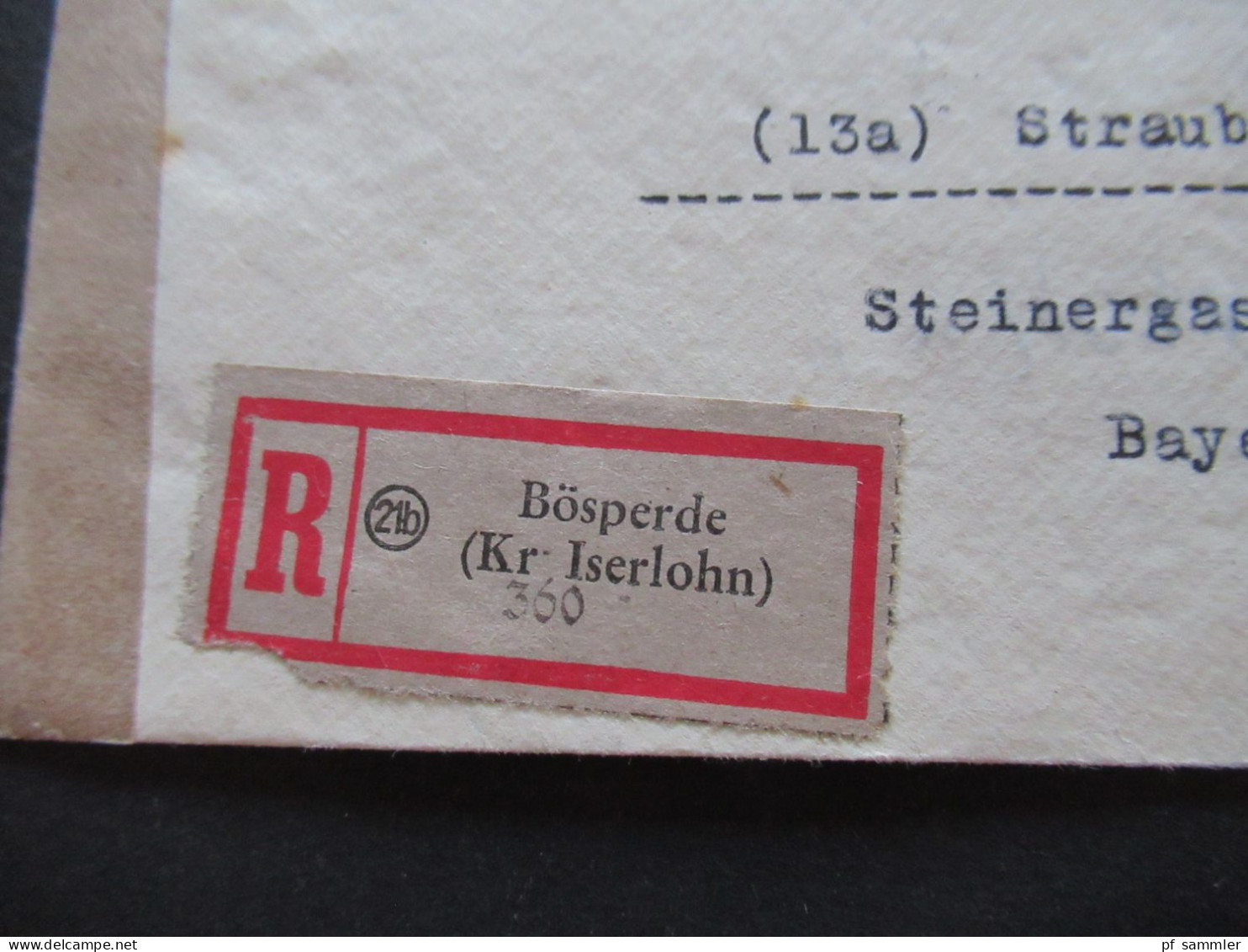 Kontrollrat 1947 Arbeiter / Ziffer MiF Einschreiben Bösperde (Kr. Iserlohn) - Straubing Bayern Gesendet Mit Ank. Stempel - Cartas & Documentos