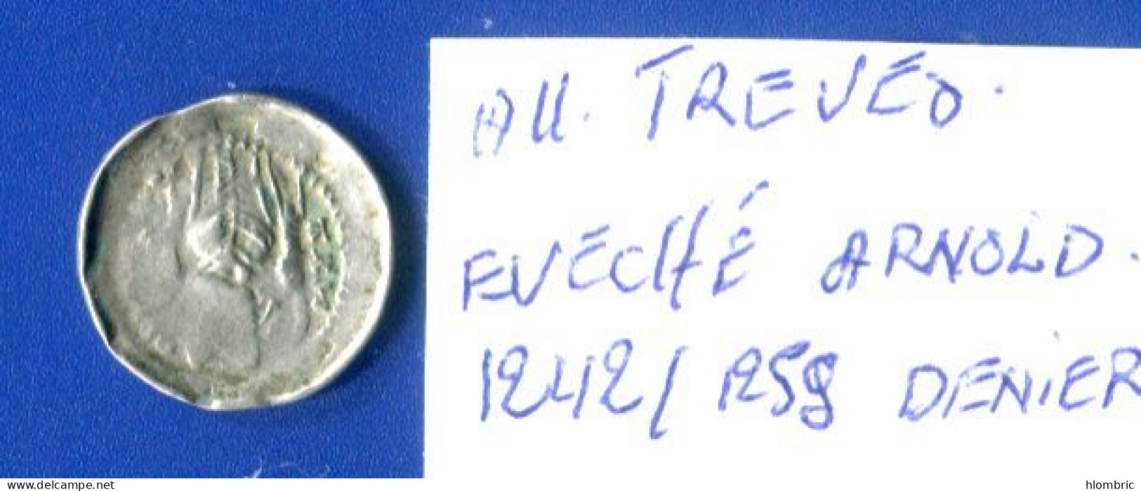 All  Denier  Treves  éveche  Arnold  1242 /1255  Arg - Autres & Non Classés